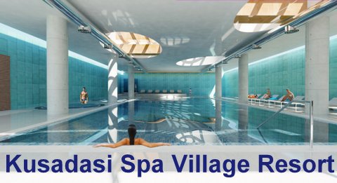 Kusadasi Spa Village Resort